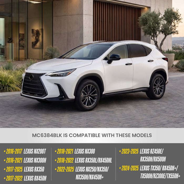 MC6384BLK Gloss Black Mirror Cover compatibility chart with 2025 Lexus NX and other Lexus models
